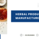 Herbal Products Manufacturers in India