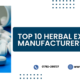 Top 10 Herbal Extract Manufacturers In India